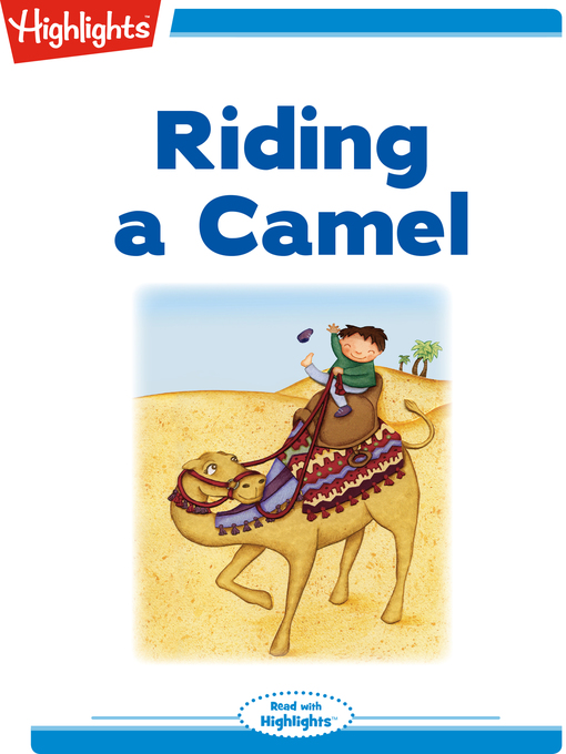 Title details for Riding a Camel by Nancy White Carlstrom - Available